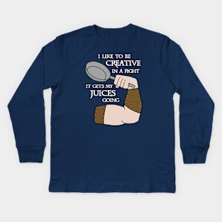 I Like To be Creative In A Fight Kids Long Sleeve T-Shirt